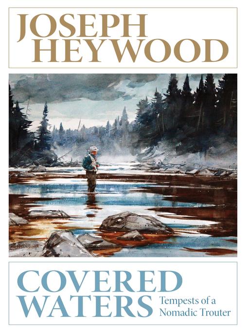 Title details for Covered Waters by Joseph Heywood - Available